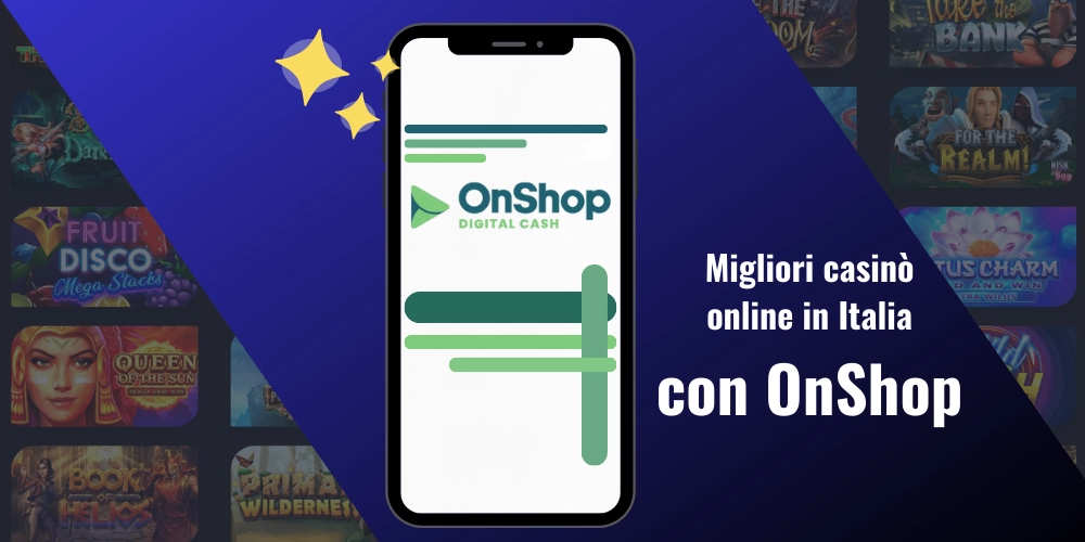 Migliori casinò con OnShop online in Italia