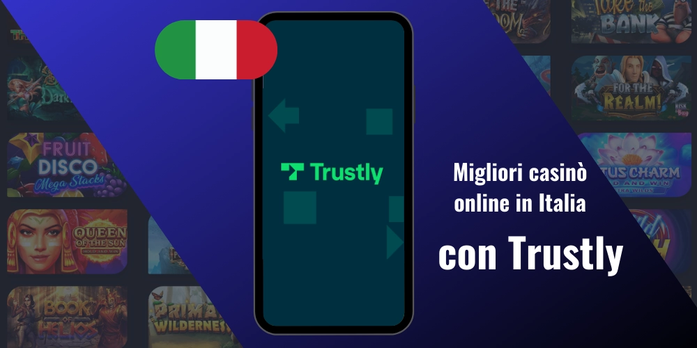 Migliori casino online Trustly in Italia