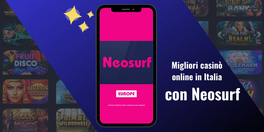 Migliori Casino online Neosurf in Italia