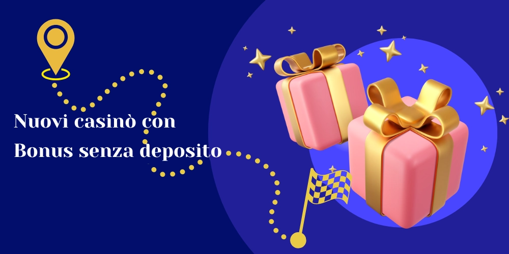Nuovi casinò con bonus senza deposito