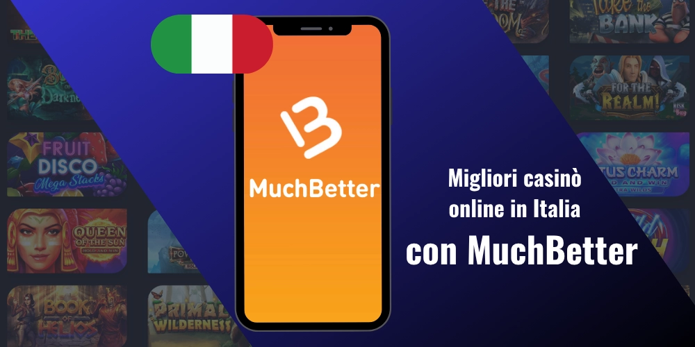 migliori casino online MuchBetter in italia