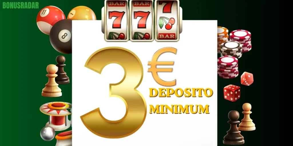 casinò con deposito minimo di 3 euro
