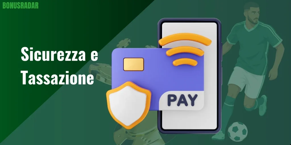 Sicurezza e tassazione sulle vincite in Italia